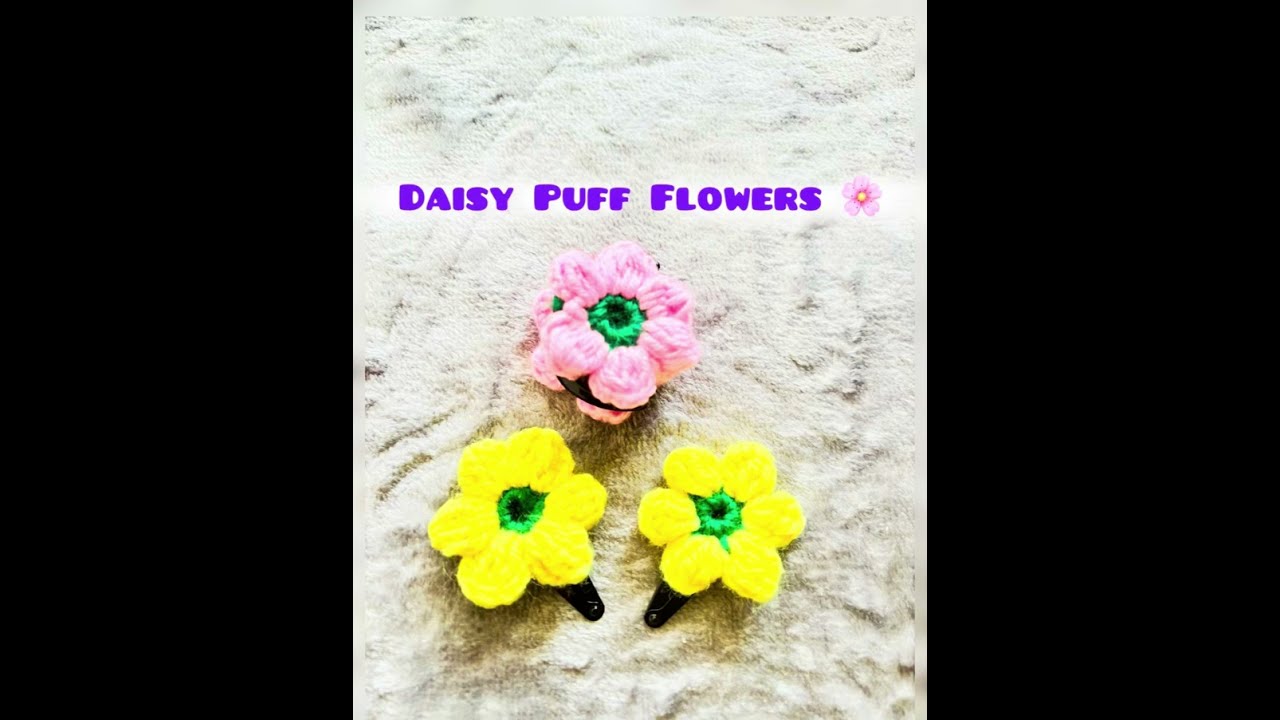 Crochet Daisy puff flower tutorial 🌸🌸