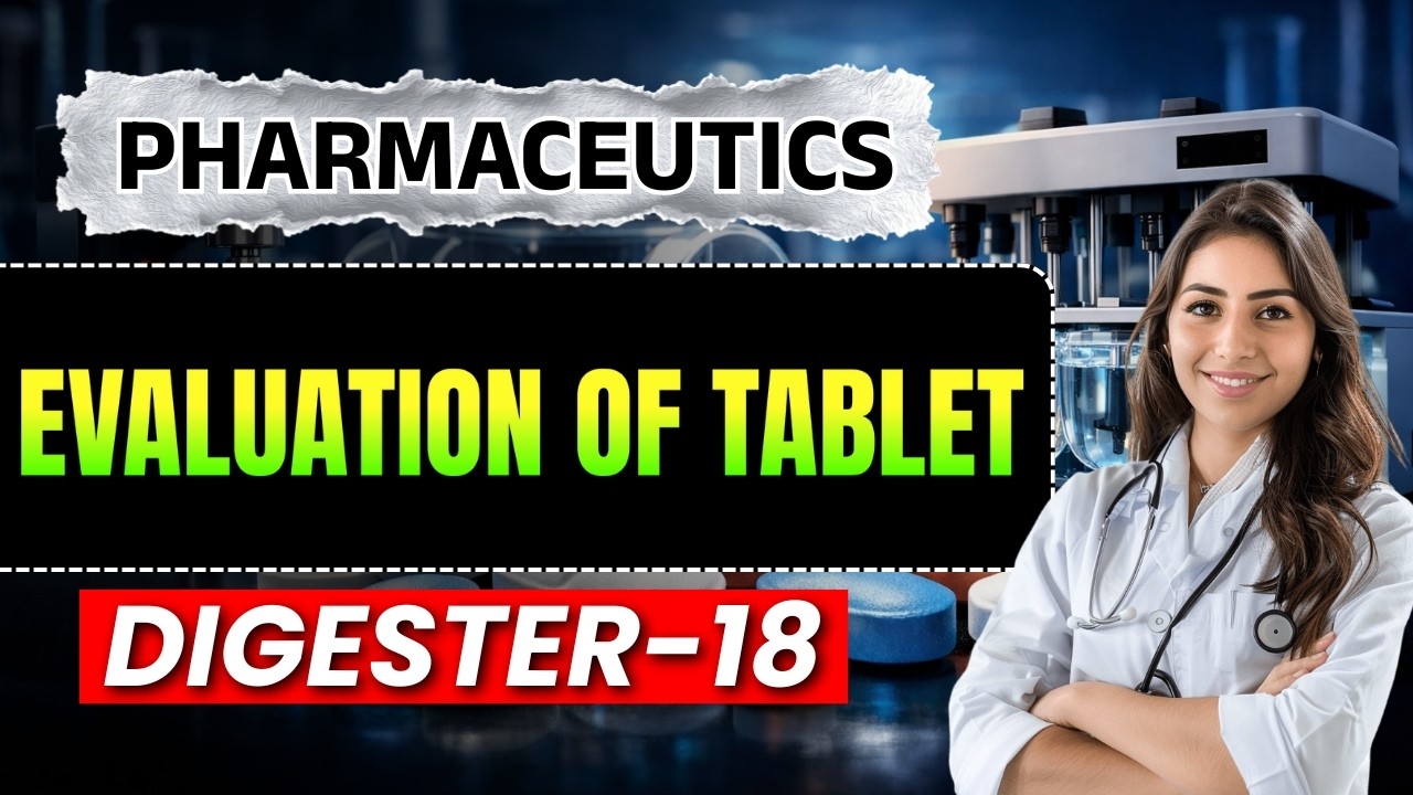DIGESTER-18 | EVALUATION OF TABLET | PHARMACEUTICS