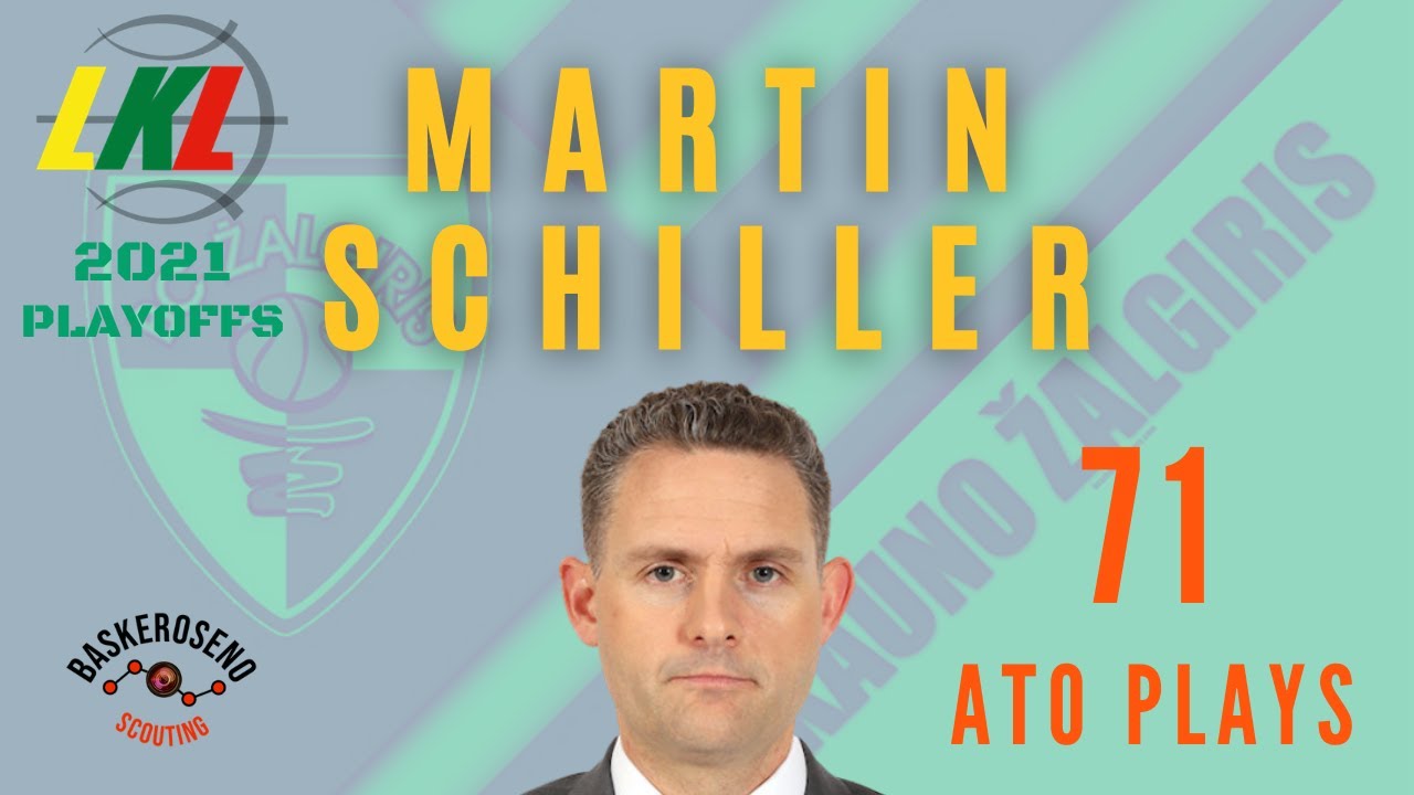 MARTIN SCHILLER 71 ATO plays with Zalgiris Kaunas in LKL Playoffs (2021)