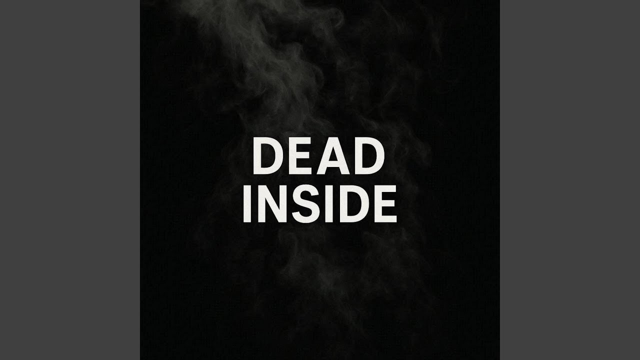 Dead Inside