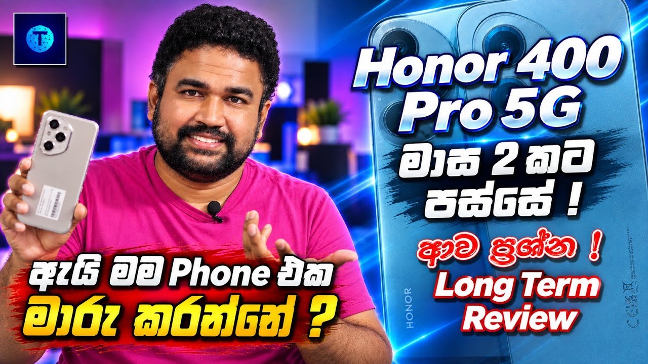 Honor 400 Pro 5G මාස 2කට පස්සේ ! | Honor 400 Pro 5G Long Term Review in Sinhala ! මේ ගානට වටිනවද ?