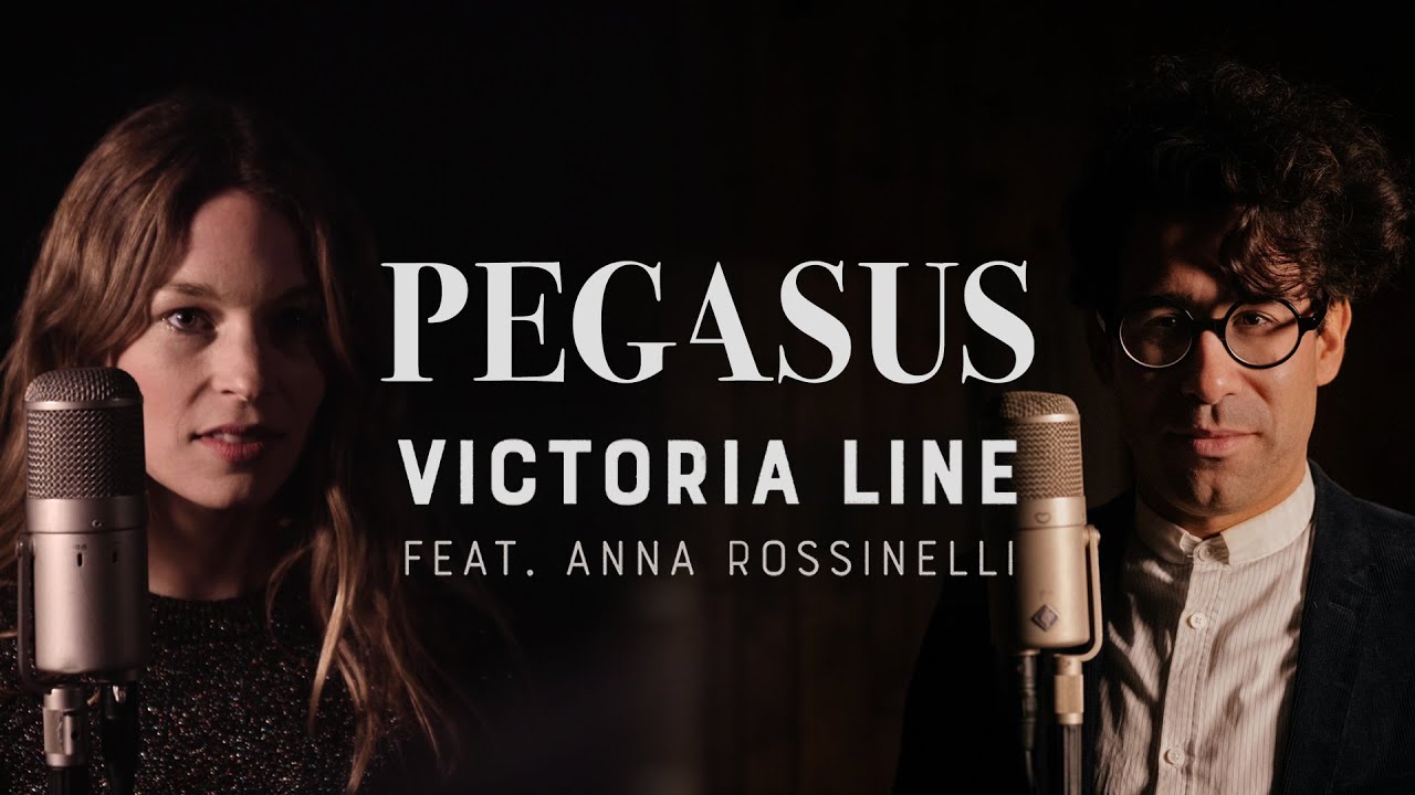 Pegasus - Victoria Line feat. Anna Rossinelli (Official)