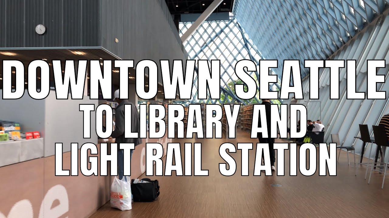 Downtown Seattle, Washington | Seattle Public Library, Pioneer Square Station | Virtual Walking Tour