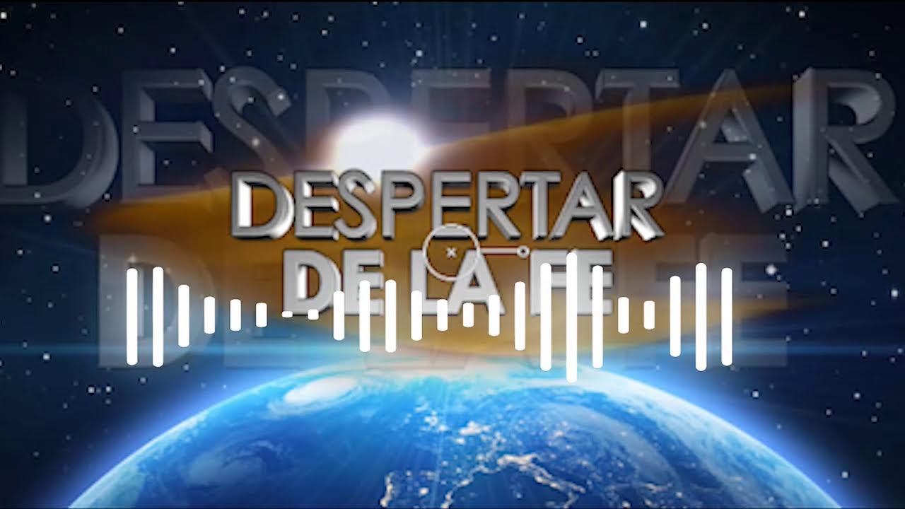 Despertar De La Fe