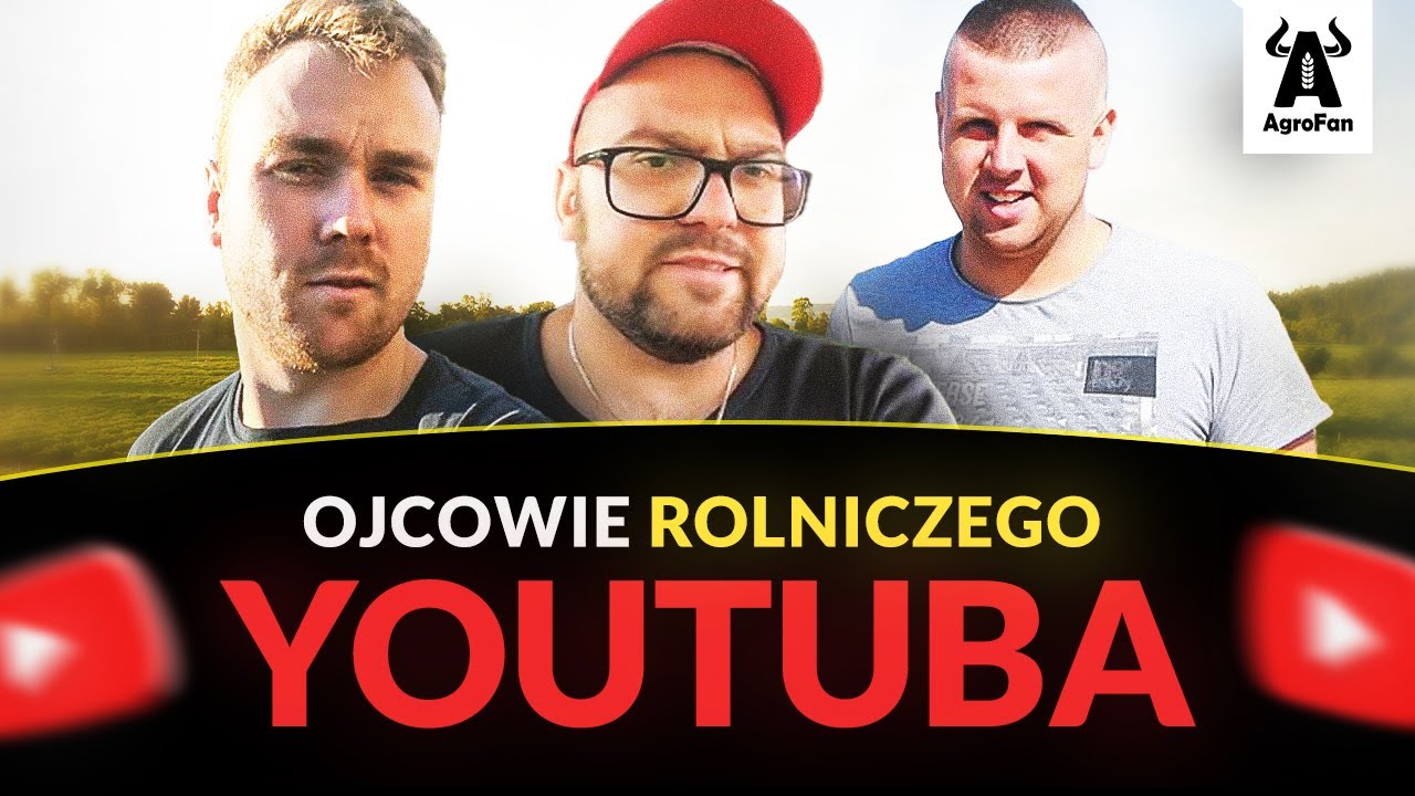 To oni zapoczątkowali AGRO YouTuba! Pierwsi rolniczy tw&oacute;rcy - Historia polskiego Agro YoTube. Odc.2