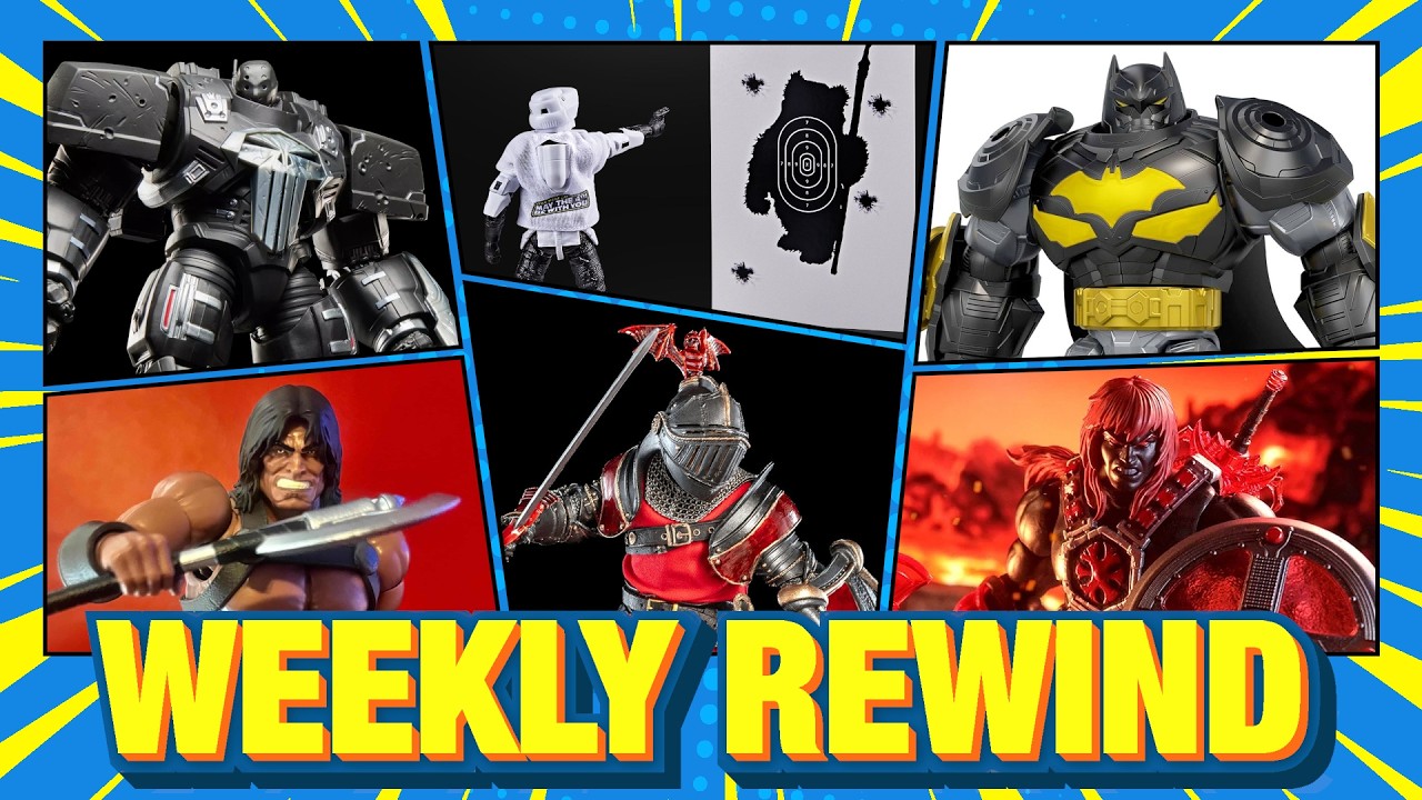 Weekly Rewind! Ep118: Star Wars Marvel Legends DC MOTU Mythic Legions Brutal Realm More News!