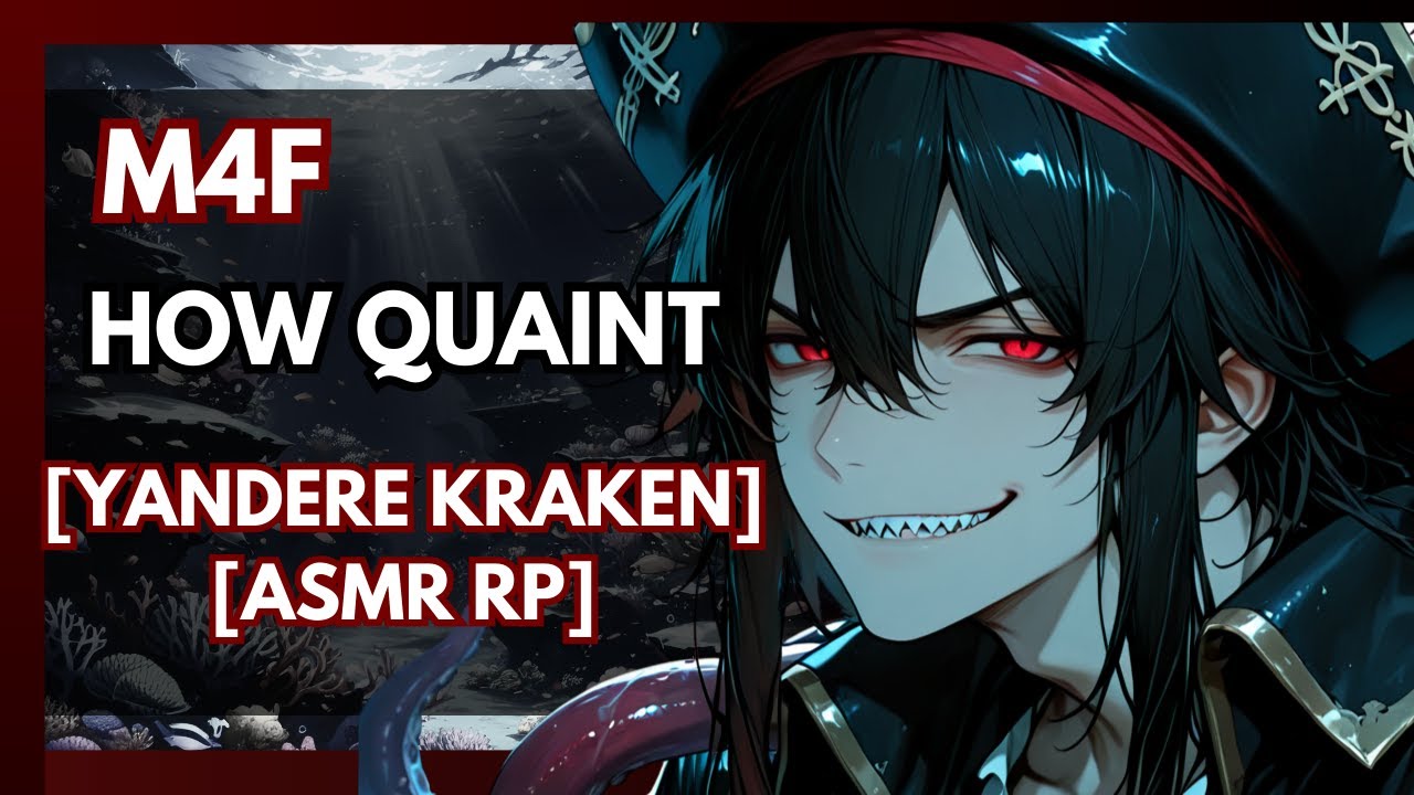 [M4F] 🐙 Claimed by a KRAKEN?! [Monster Boy] [Yandere] [ASMR RP]
