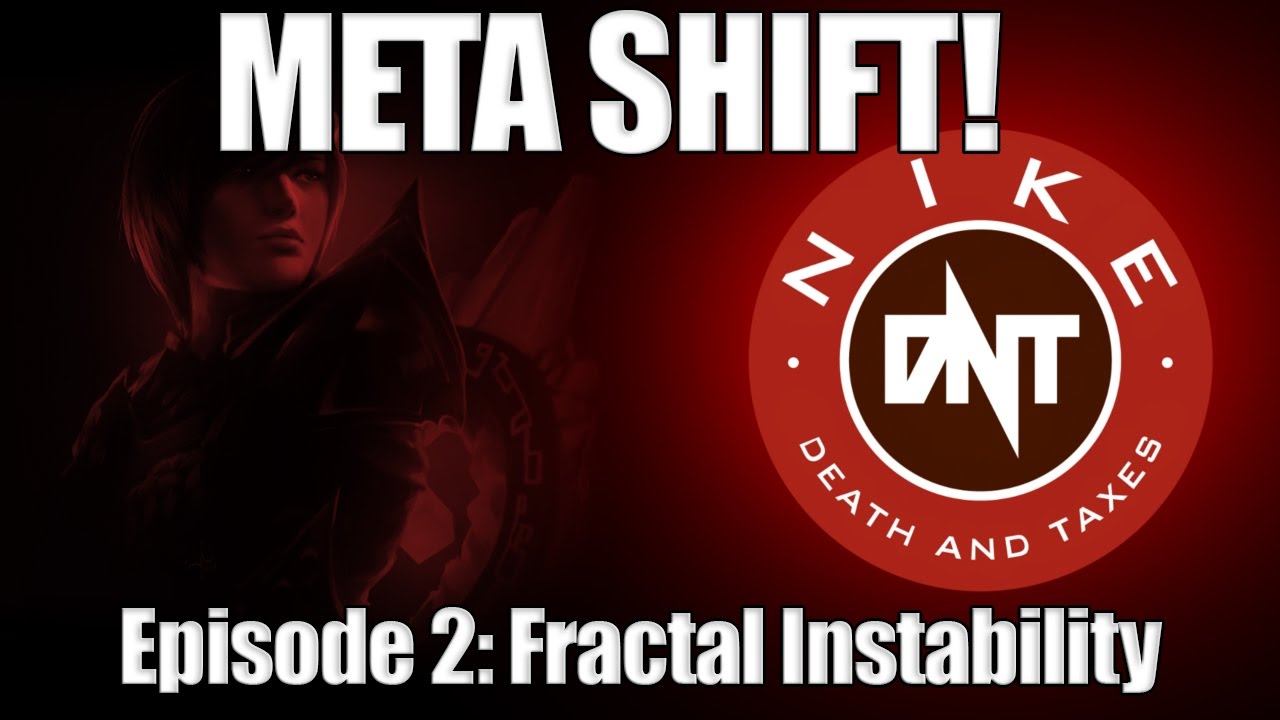 META SHIFT! Episode 2: Fractal Instabilities