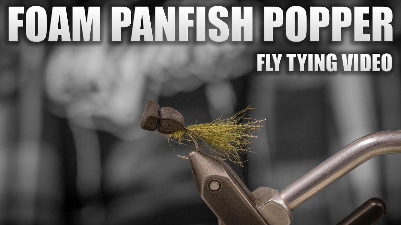Foam Panfish Popper Fly Tying Video Instruction