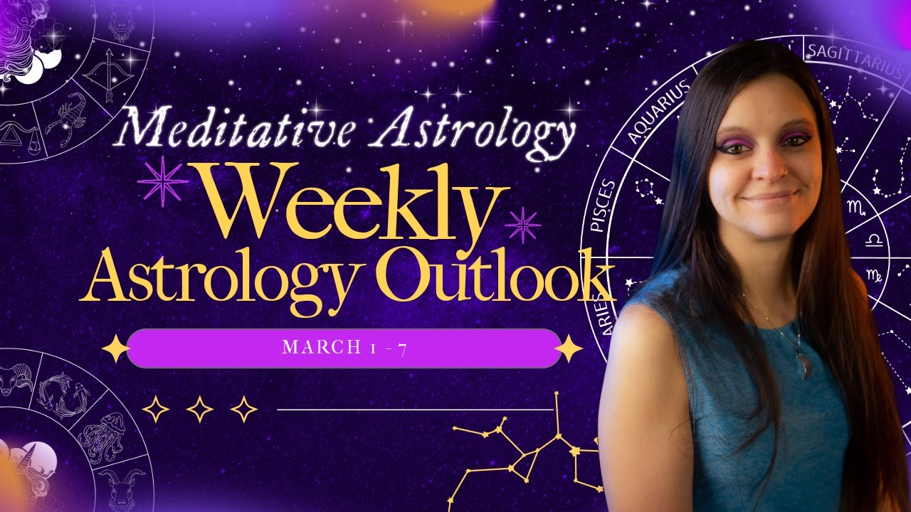 🌟 Weekly Astrology | March 1 – 7 | Virgo Lunar Eclipse | Mars in Pisces | Venus in Aries | MercuryRx