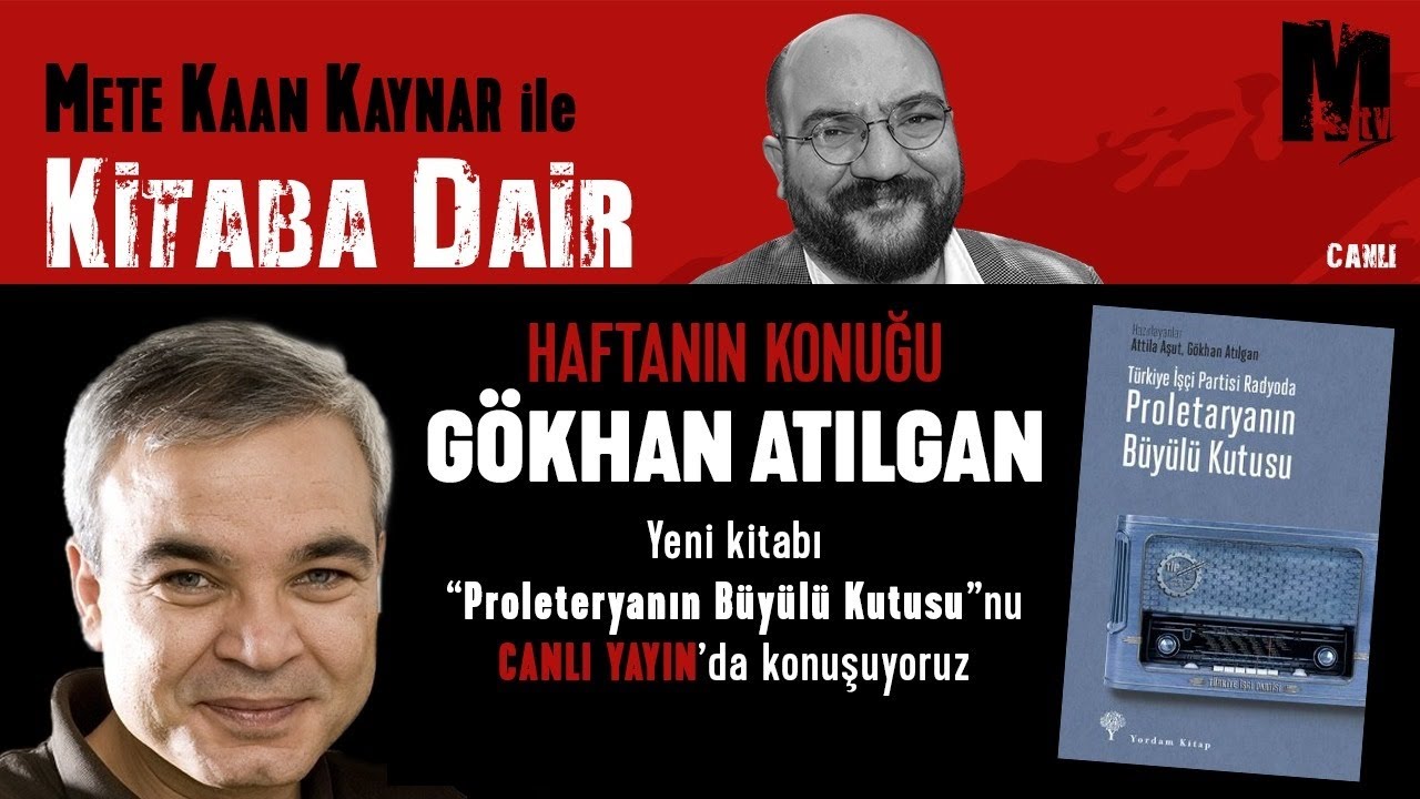 Mete Kaan Kaynar ile Kitaba Dair - Gökhan Atılgan