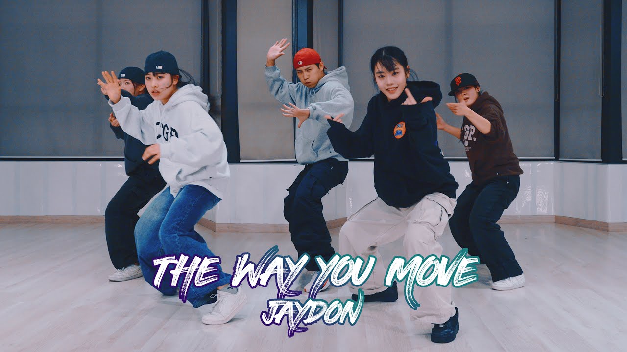JayDon - The Way You Move : ELTI Choreography [부산댄스학원/서면댄스학원]