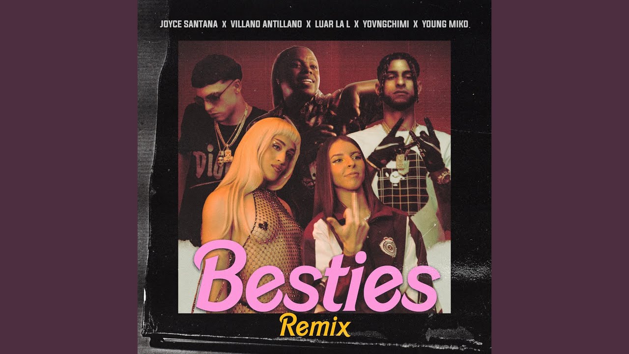 Besties (Remix)