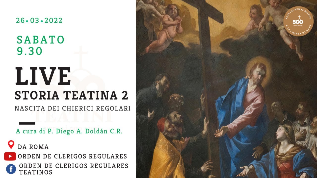 Formazione sulla storia dei Teatini. II incontro: Nascita dei Chierici Regolari.