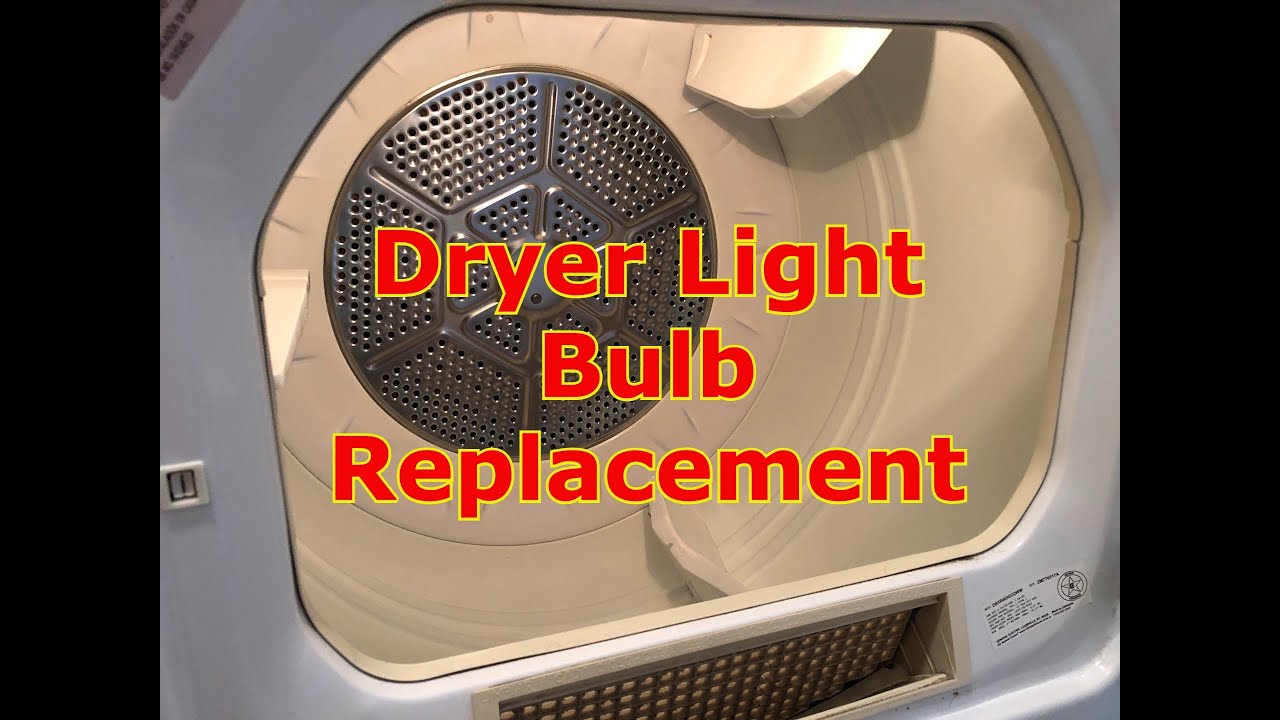 How To Change A Dryer Light Bulb  ( GE, Whirlpool, LG, Samsung or Maytag Dryer )