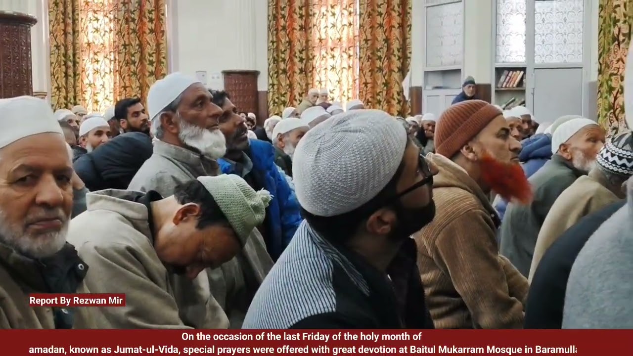 Baramulla: On the occasion of the last Friday of the holy month of Ramadan, known as Jumat-ul-
