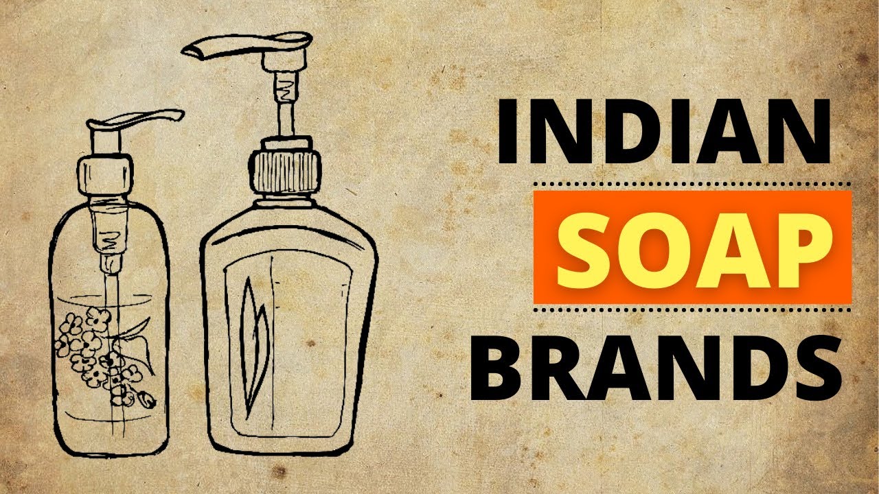 14 Indian Soap Brands made in India by Indians