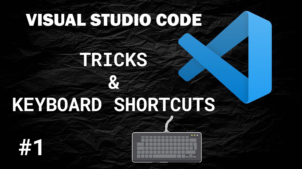 Visual Studio Code - Trucos y Atajos de Teclado #1