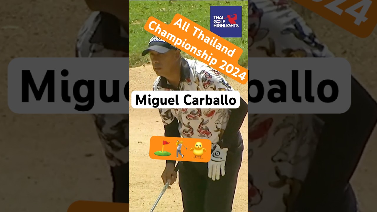 All Thailand Championship 2024 - Highlight - Miguel CARBALLO #allthailandgolftour #golf #progolf