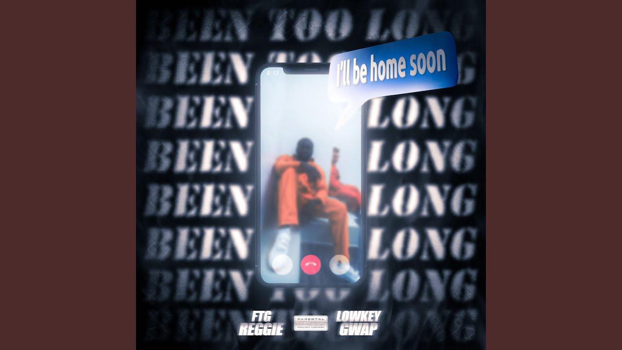 Been Too Long (feat. Lowkey Gwap)
