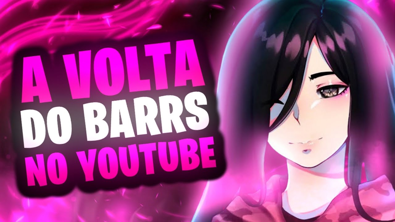 O BARRS VOLTOU !! É SÉRIO !!!