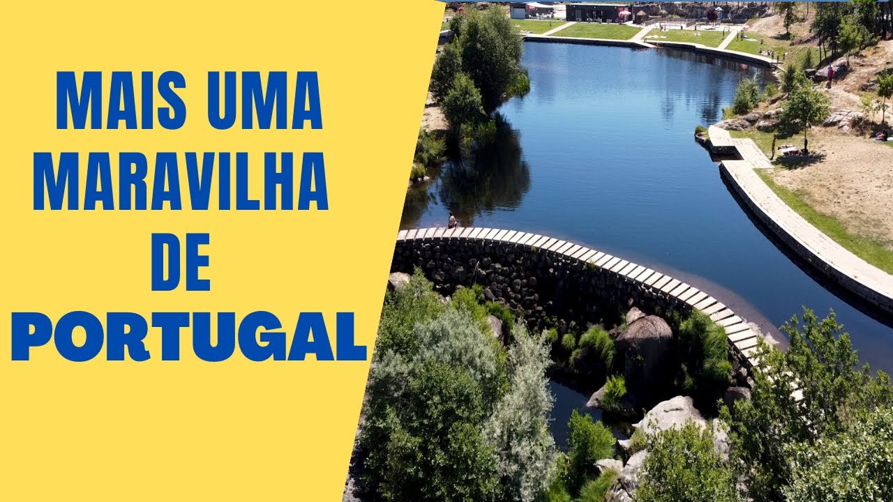 PRAIA FLUVIAL DO TRABULO - SÁTÃO - VISEU - PORTUGAL - CANAL DO CABELUDO EM PORTUGAL