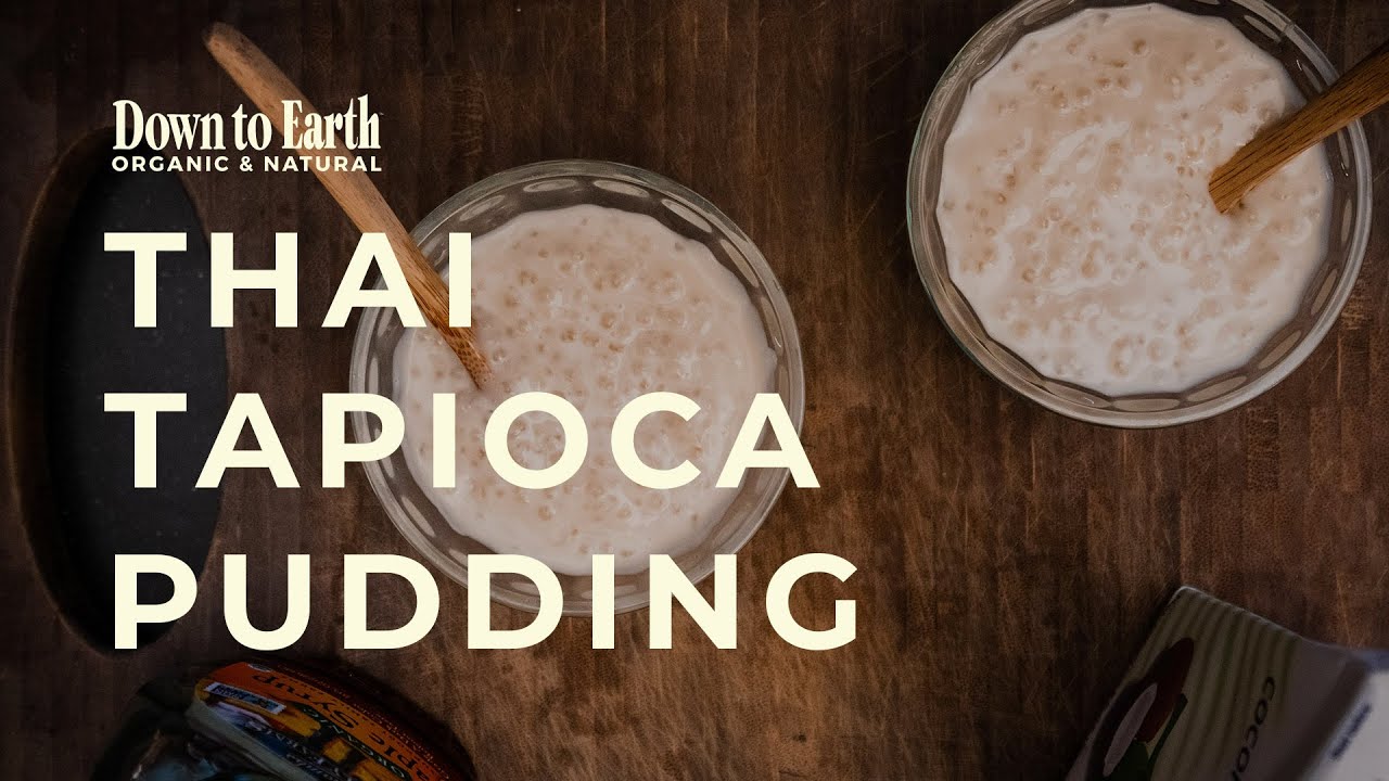 Thai Coconut Tapioca | Down to Earth Hawaii Cooking | Plant-Based Recipes