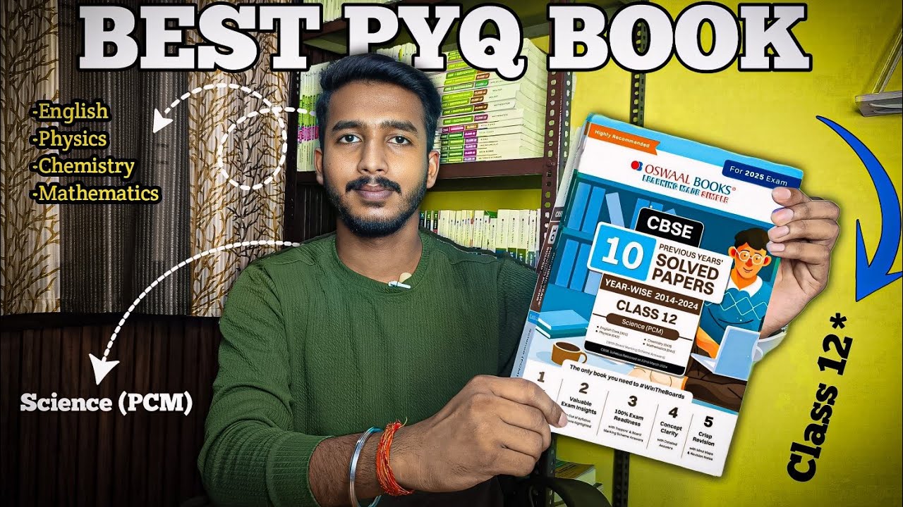 Best PYQ Book for Class 12 | Science PCM | 2024-25 | Best Book For Last 10 Years Solved Papers