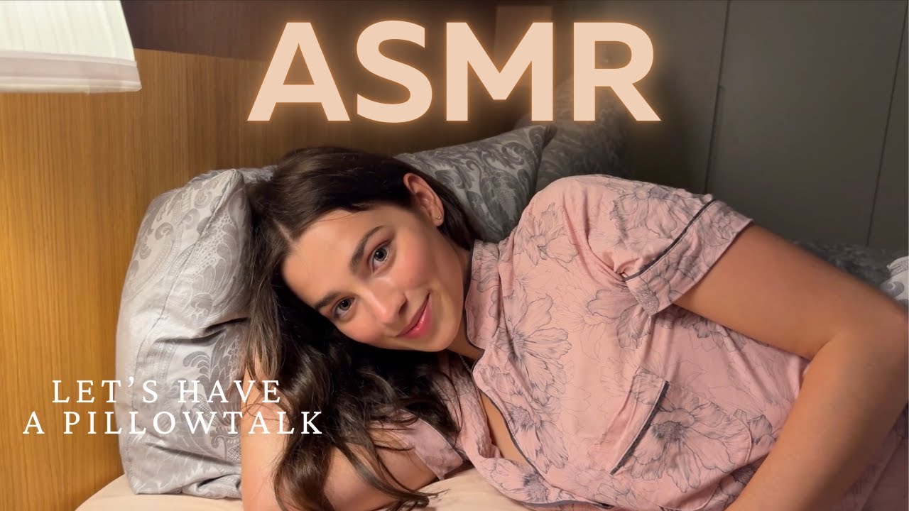 My first ASMR video - pillowtalk with Sophie.xdt❤️