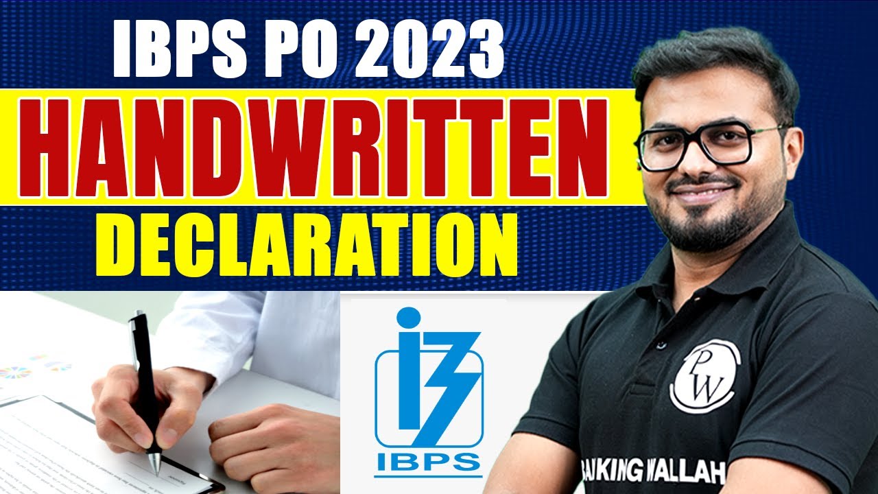 IBPS Handwritten Declaration 2023 | IBPS Form Handwritten Declaration | IBPS PO 2023