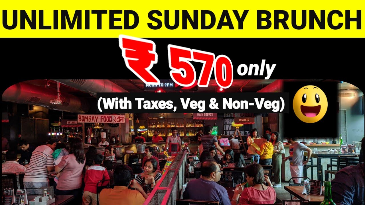 Sunday Unlimited Veg/Non-Veg Buffet at Rs 570 only | Mumbai, BKC.