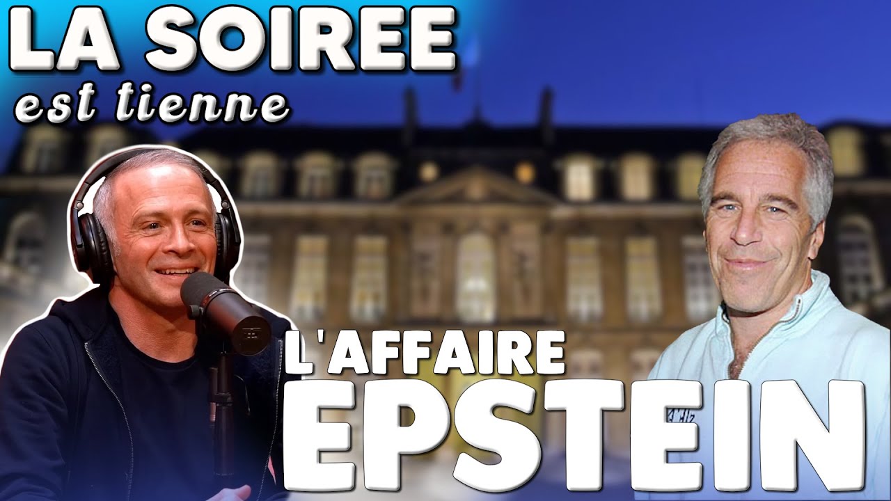 La soirée est tienne Spécial affaire EPSTEIN du 02/02/2026 - Samuel Etienne