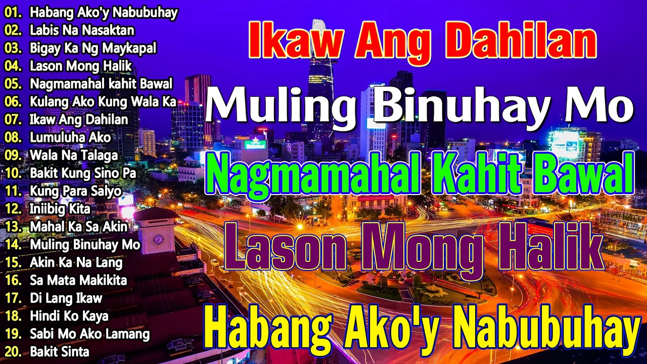 Sabi Mo Ako Lamang✨Best Opm Love Song || Tagalog Love Song || Tagos Sa Puso 70s 80s 90s