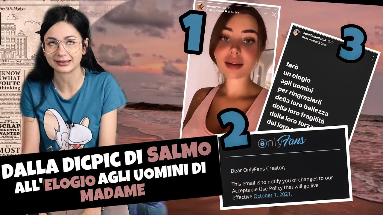 GLI ULTIMI SCANⅅALI DELL'ESTATE (Salmo e la dicpic, il caso di Onlyfans, l'elogio di Madame)