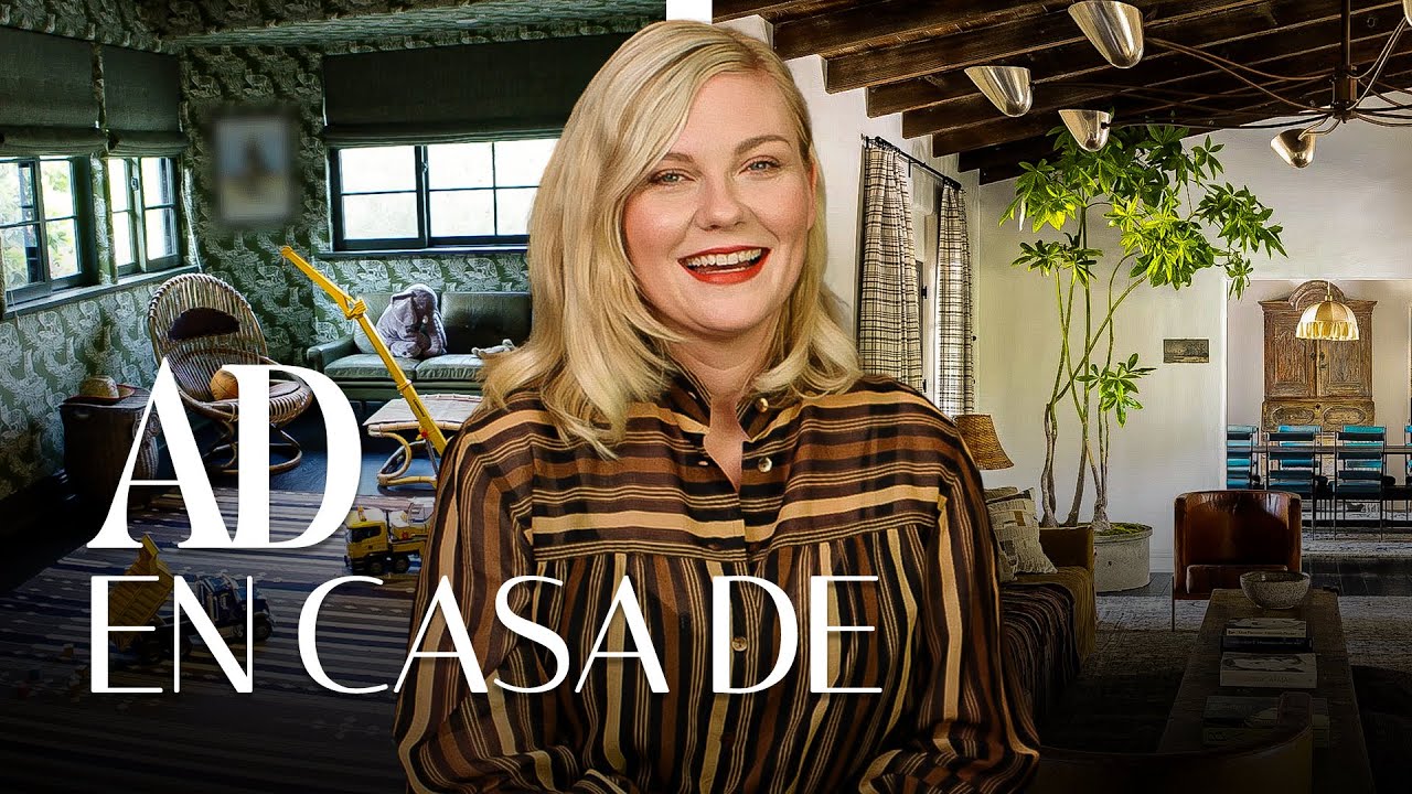 Kirsten Dunst nos enseña su casa atemporal en Los Ángeles | En casa de | AD México y Latinoamérica