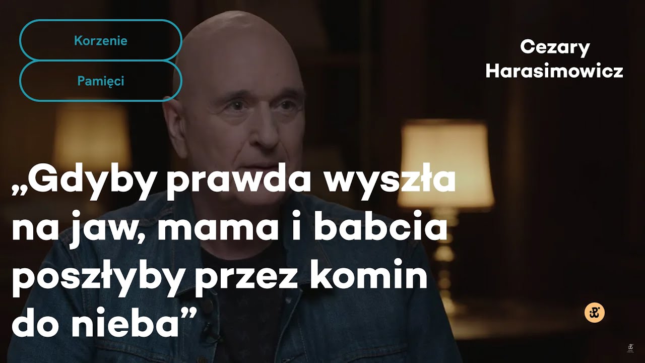 Gdyby prawda wyszła na jaw, mama i babcia poszłyby przez komin do nieba | Korzenie pamięci