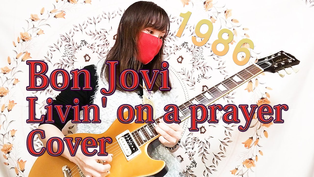 Bon Jovi - Livin' on a prayer / Cover