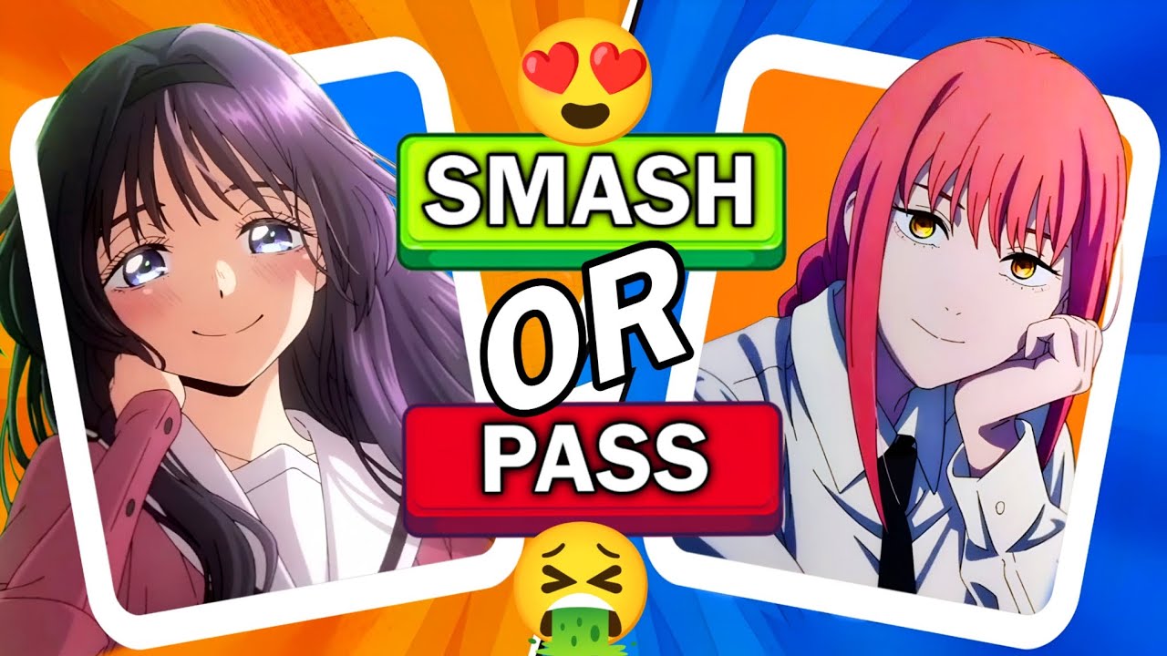 SMASH or PASS ANIME🔥GIRLS EDITION  | ANIME WAIFUS | ANIME QUIZ 