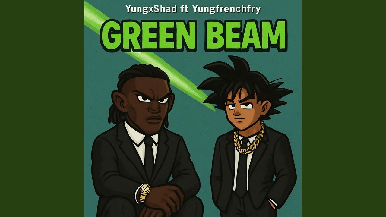 Green Beam (feat. YungFrenchFry)