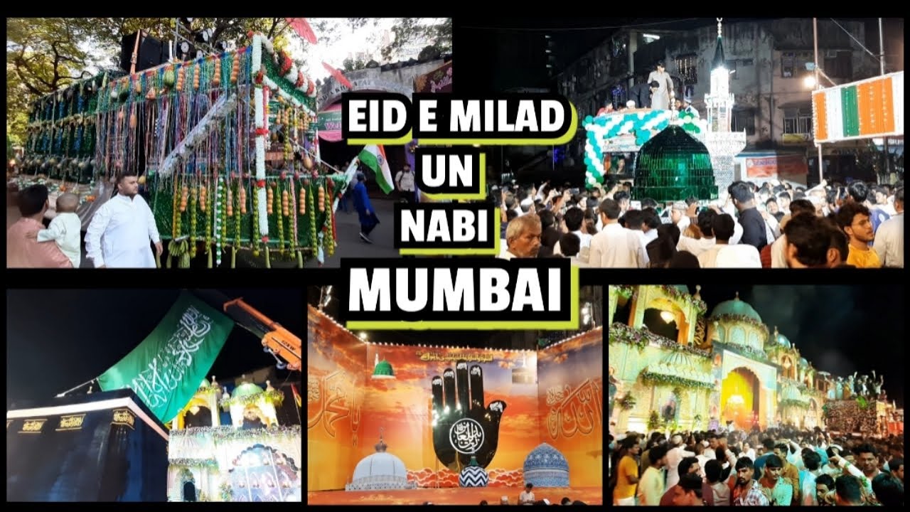 JASHNE EID MILAD UN NABI JULOOS 2022 || MUMBAI