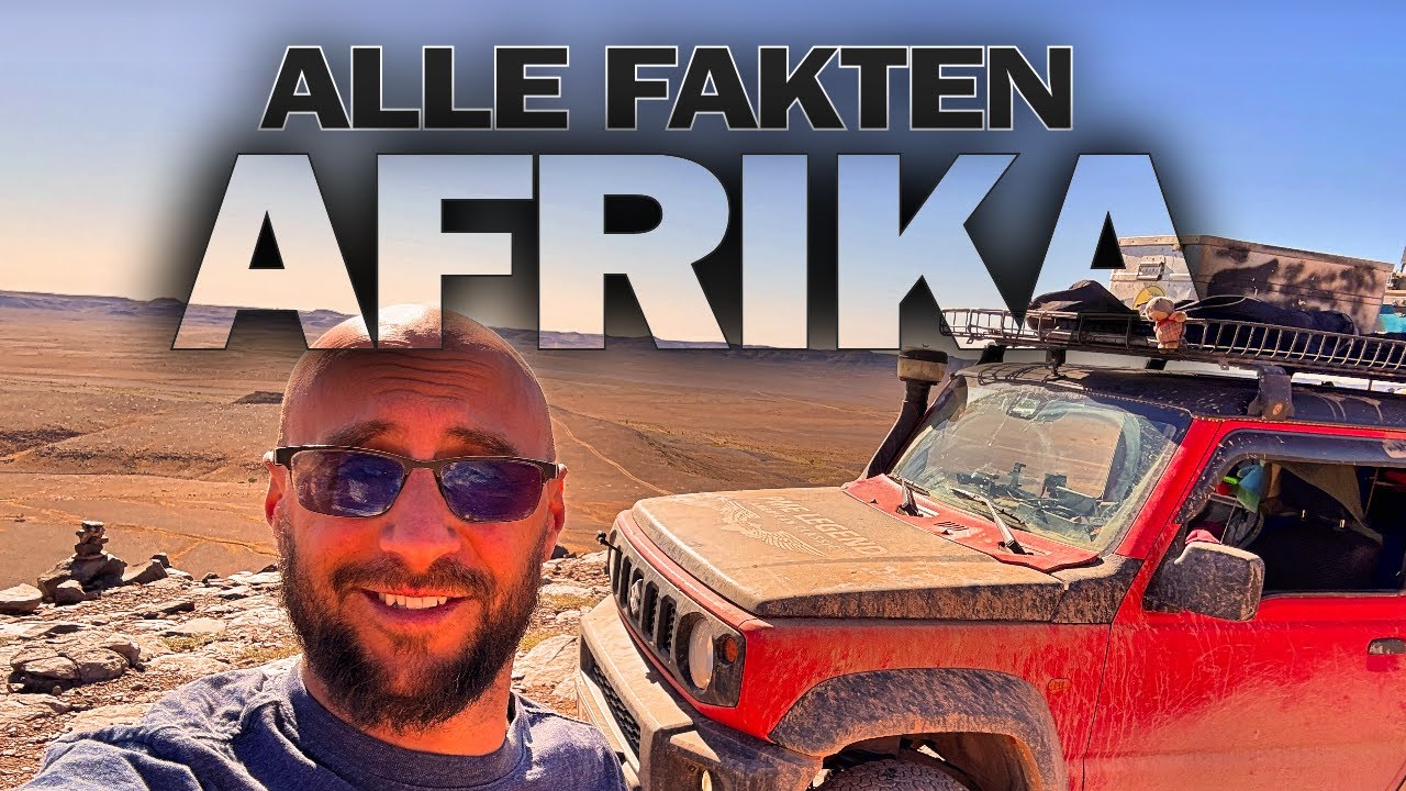 AFRIKA ROADTRIP &ndash; Alles was du wissen musst