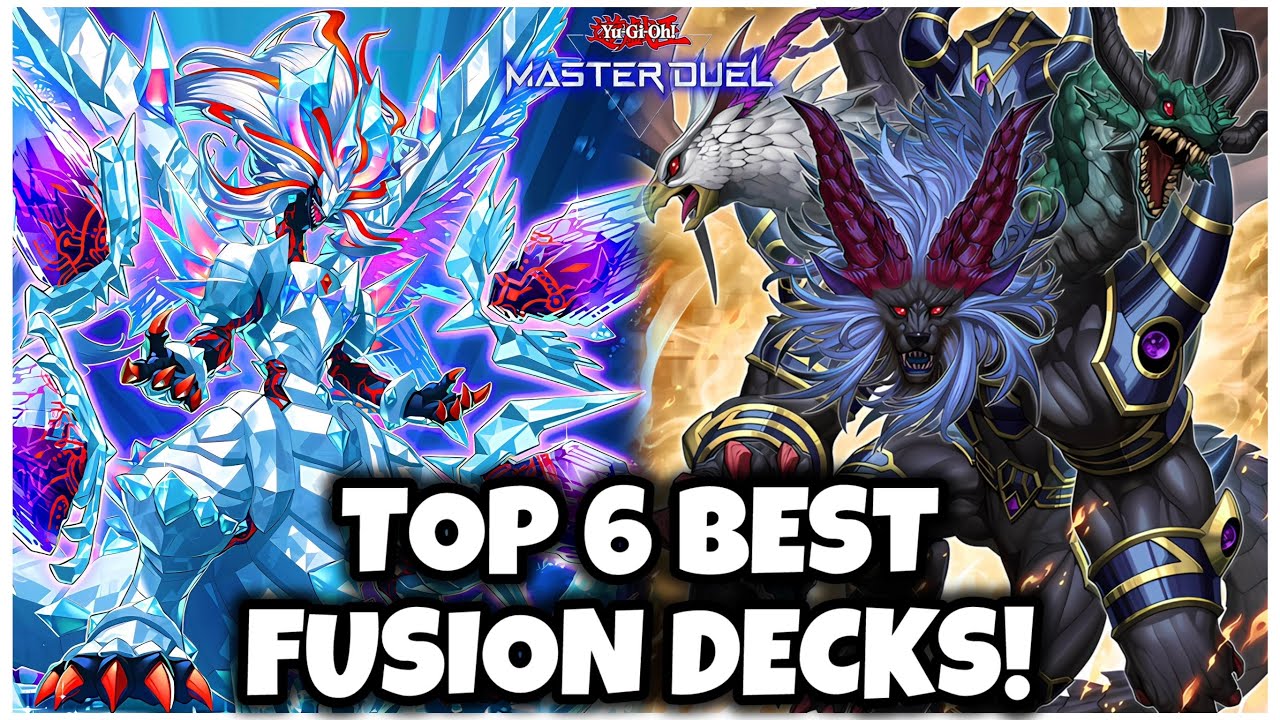 TOP 6 BEST FUSION DECKS in MASTER DUEL!