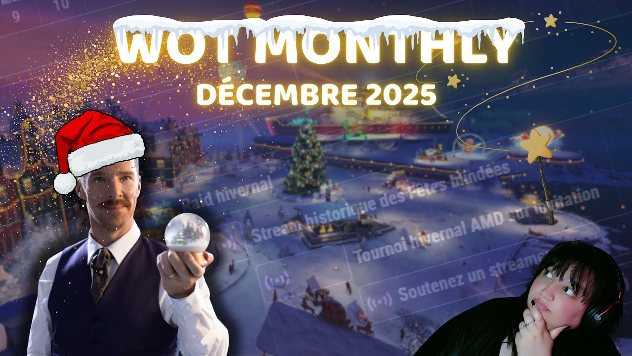 🎄 WOT ACTU - MENSUEL DE WOT - DECEMBRE 2025 🎄