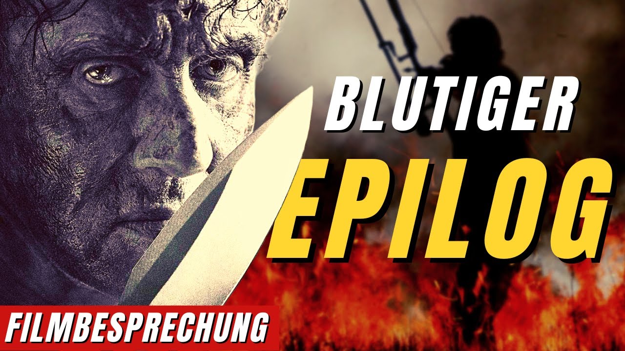 RAMBO Last Blood SPALTET (und berührt)! DIE Filmbesprechung / Retrospektive