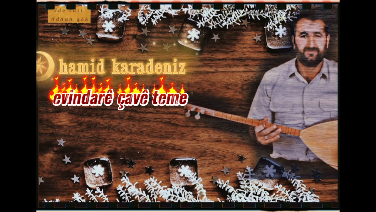 Hozan Hamid Evîndarê çavê te me