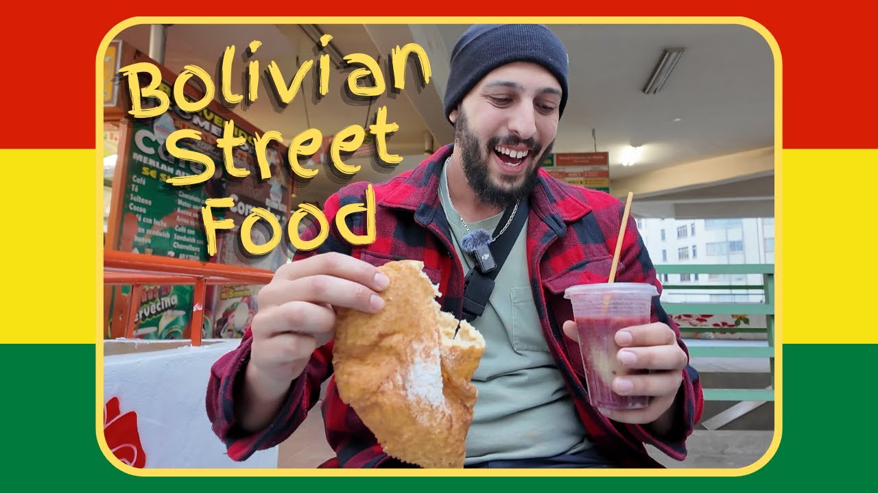 5 MUST Try Bolivian Street Foods 🇧🇴
