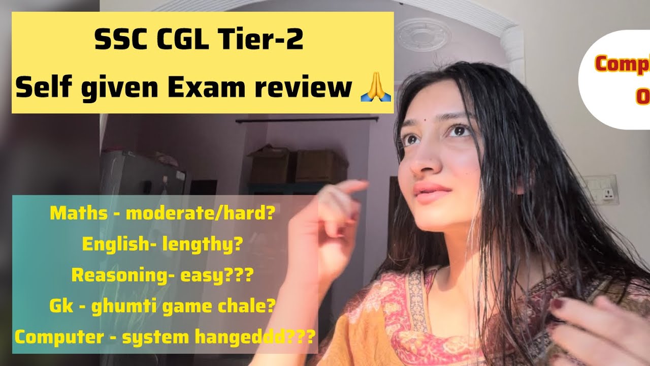 SSC CGL Tier - 2 complete exam review 🙏 