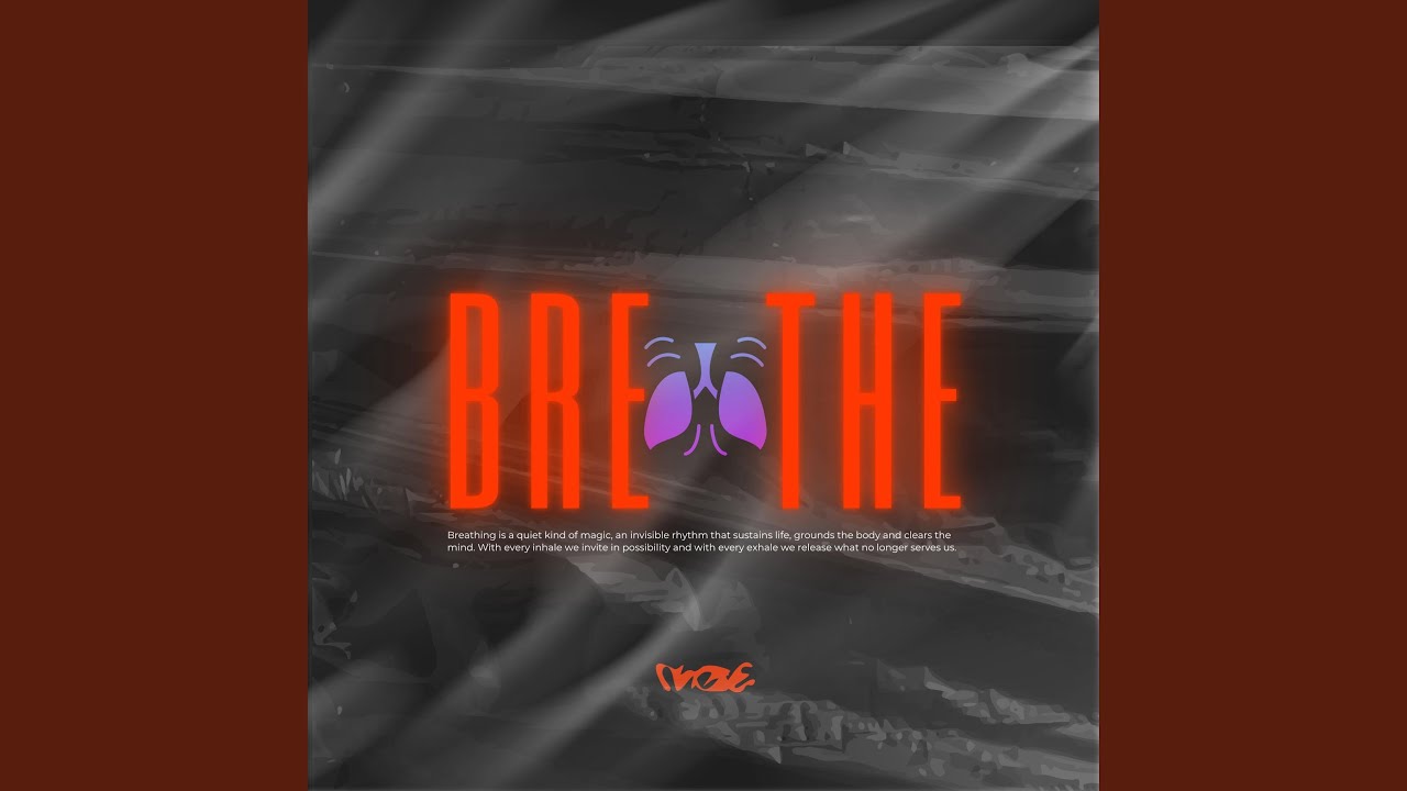 BREATHE