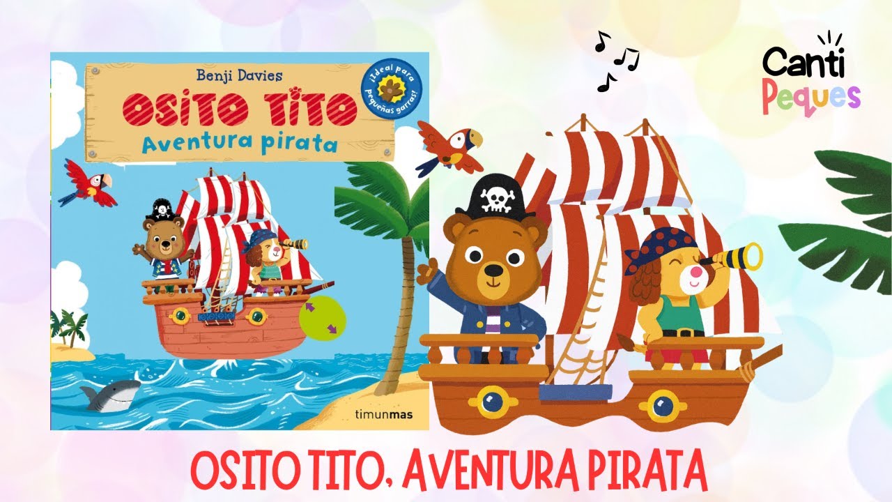 Osito Tito 🚢 Aventura Pirata para niños | Cuento musical infantil divertido
