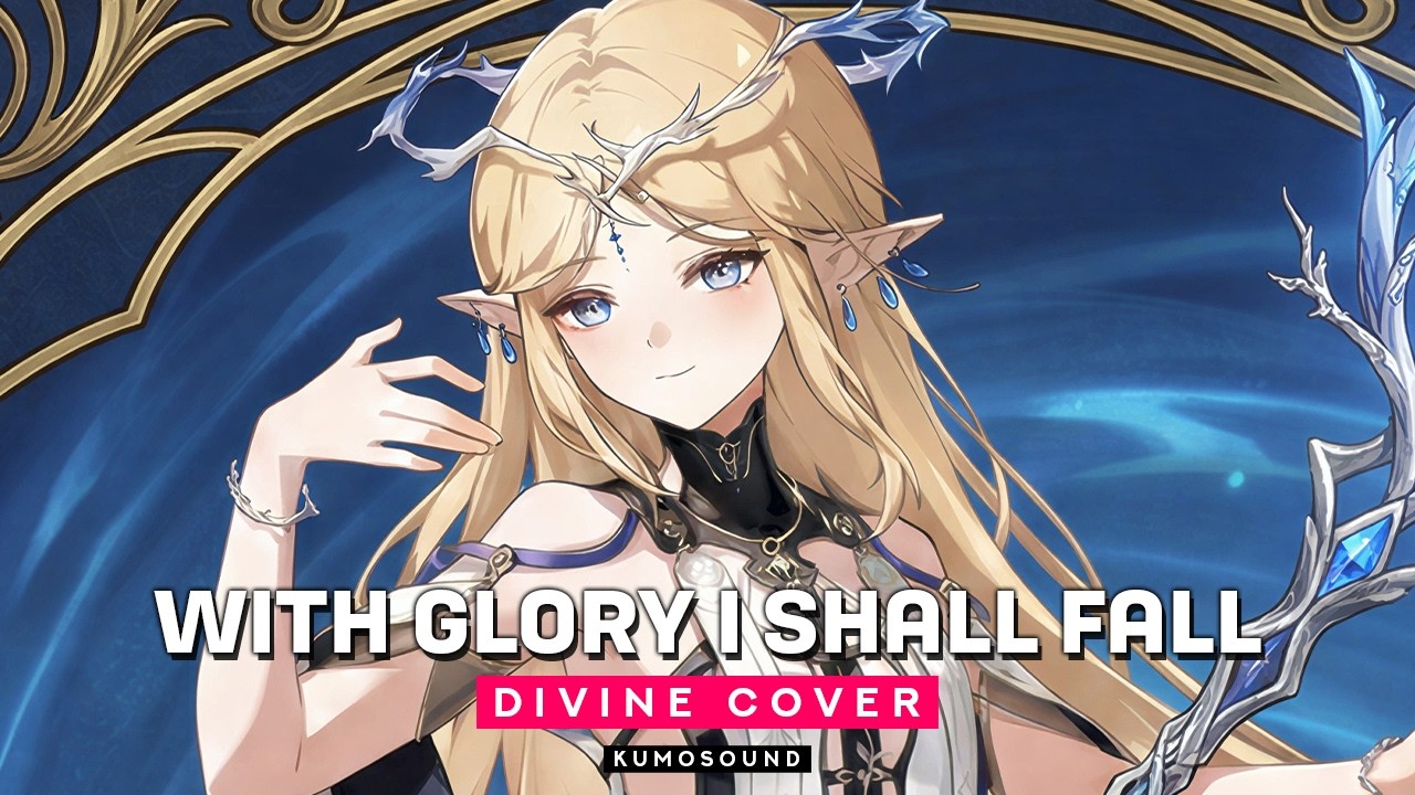 With Glory I Shall Fall - (Divine Ver.) Cartethyia EP Theme &ndash; Wuthering Waves 【KUMOSOUND】